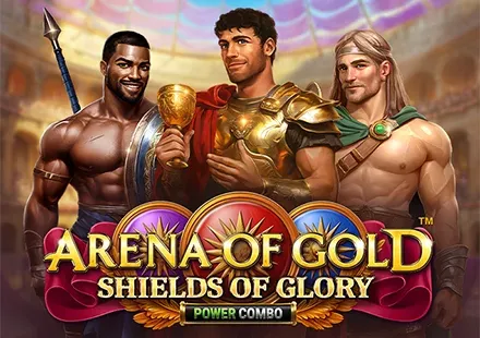 Arena of Gold_ Shields of Glory POWER COMBO™